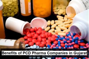 Benefits of PCD Pharma Companies in Gujarat