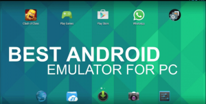 5 BEST ANDROID EMULATORS FOR PC