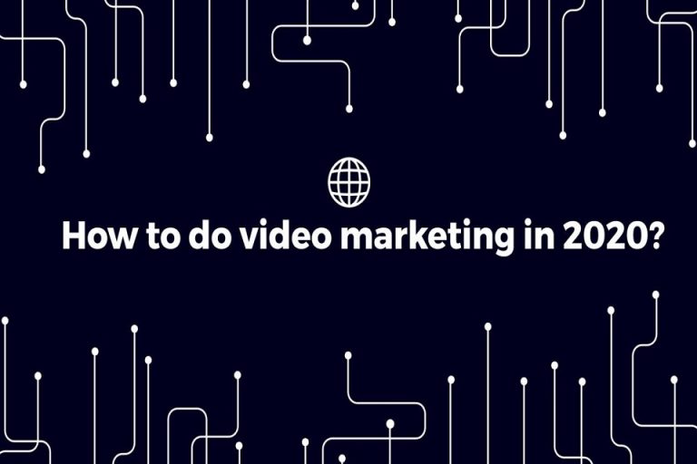 How to do video marketing in 2020?