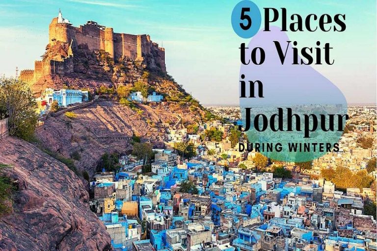 Amazing  5 Places to Visit in Jodhpur