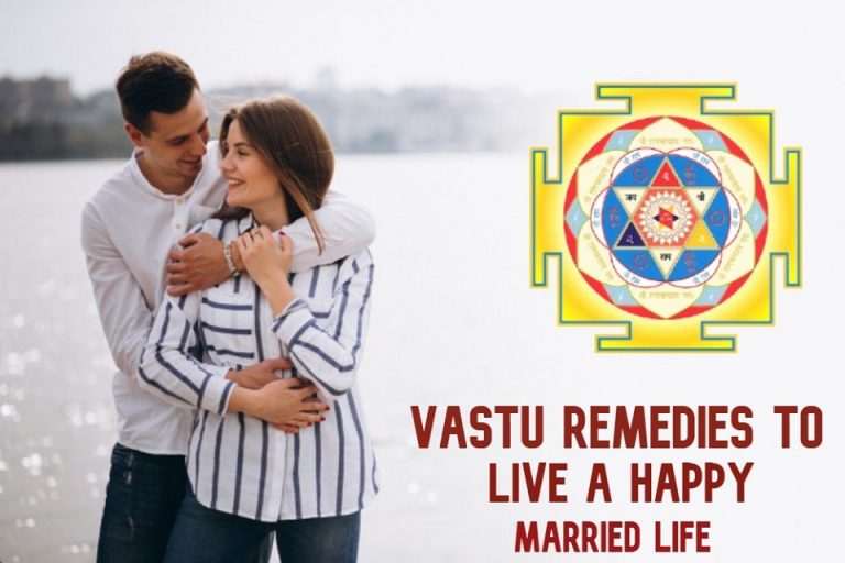 Vastu Remedies to Live a Happy Married Life