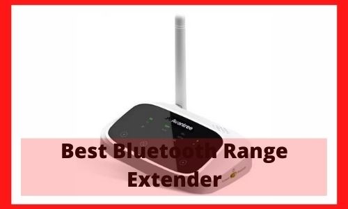 Best Bluetooth Range Extender