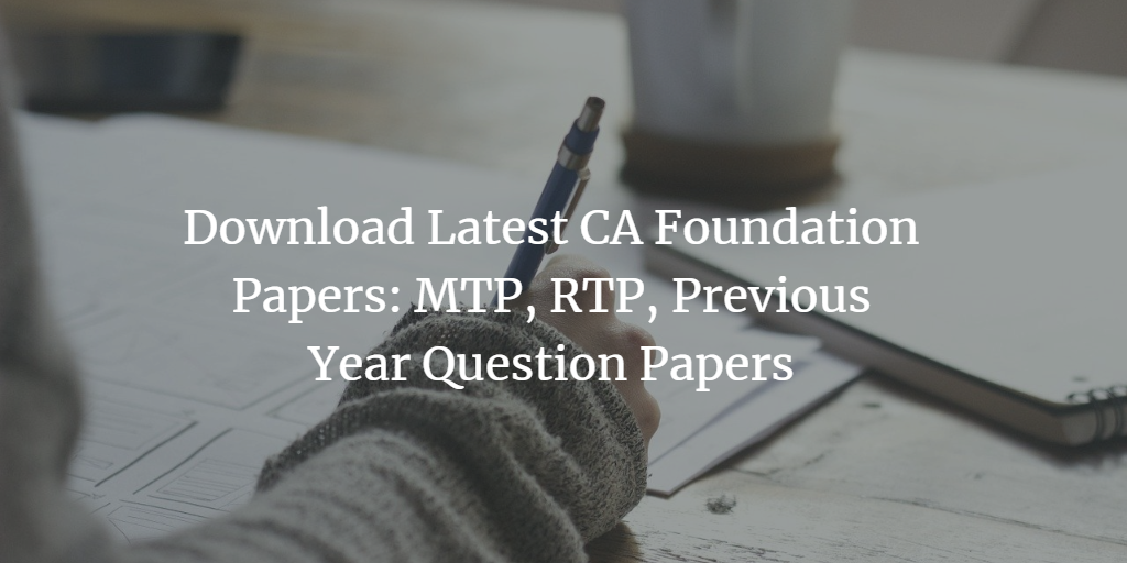 Download CA Foundation Papers