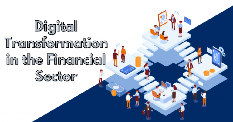 Digital Transformation in the Financial Sector