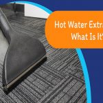 Hot Water Extraction: What Is It?
