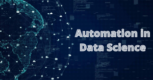 Automation in Data Science