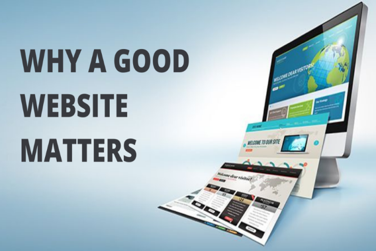 why a good website matters?