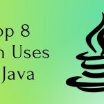 Main Uses of Java
