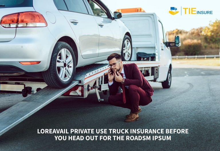 Avail private use truck insurance before you head out for the roads