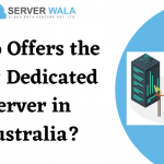 Australia Dedicated server