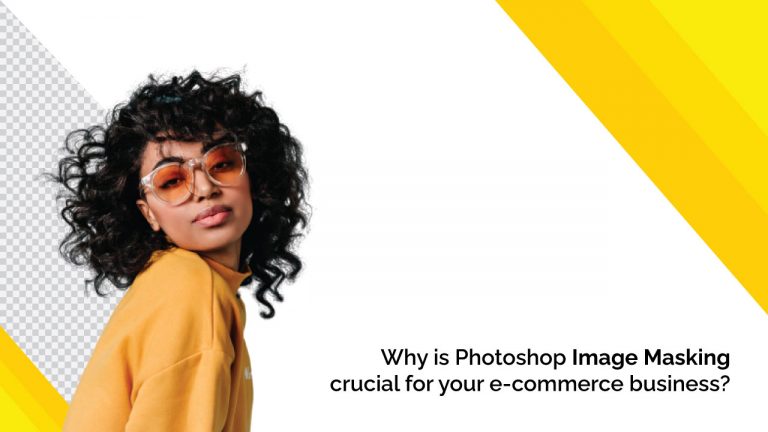 Why Is Photoshop Image Masking Crucial For Your E-Commerce Business?