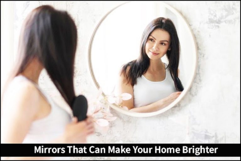 5 Types Of Mirrors To Make Your Home Brighter