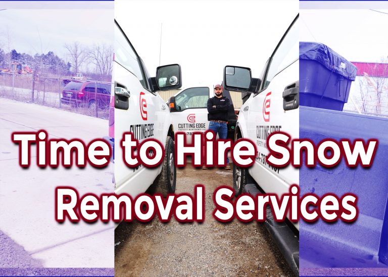 Proper Time to Hire Snow Removal Services in Michigan