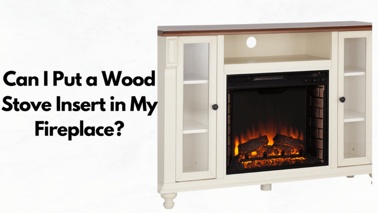 Can I Put a Wood Stove Insert in My Fireplace?