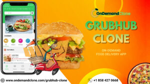 Grubhub clone for your On demand Food Business