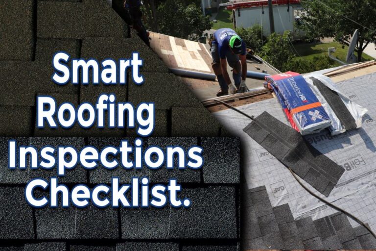 Smart Roofing Inspections Checklist to Save Costs