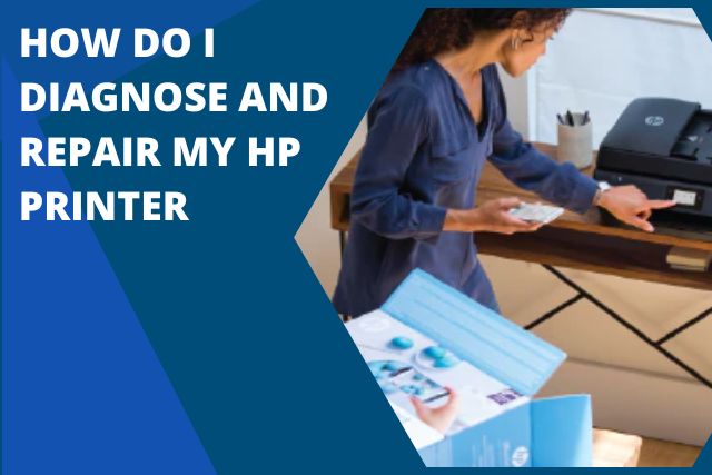 How do I diagnose and repair my HP printer?