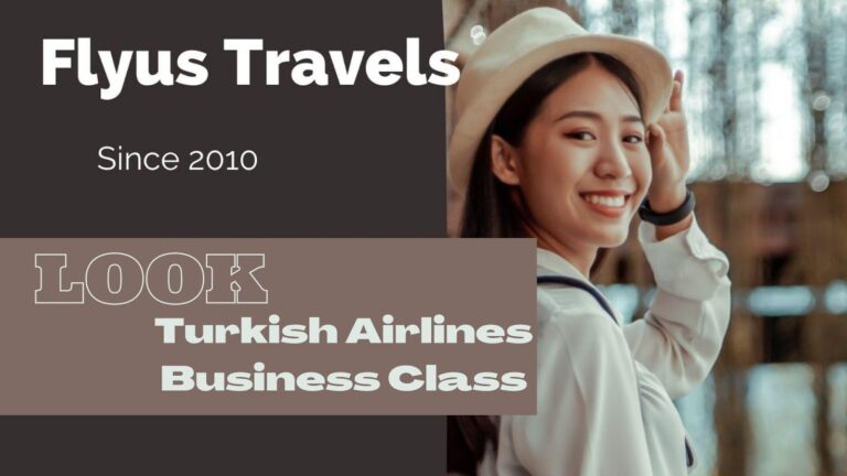 Turkish Airlines Business Class Services By Flyus Travels