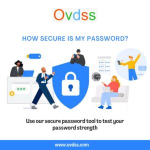How secure is my password ?
