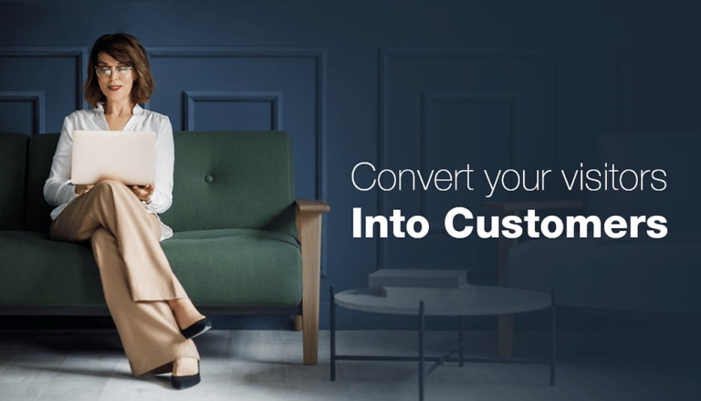 How To Convert Your Website Visitors Into Customers?