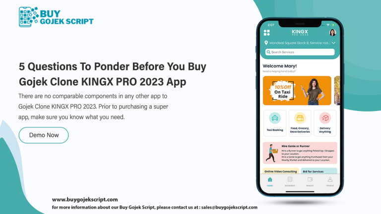 5 Questions To Ponder Before You Buy Gojek Clone KINGX PRO 2023 App