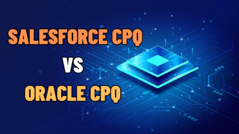 Compare Salesforce CPQ vs Oracle CPQ
