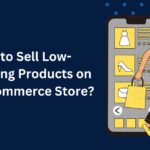 How to sell low-competing products on your eCommerce store