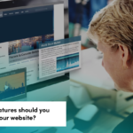 CMS Features Should You Consider For Your Website