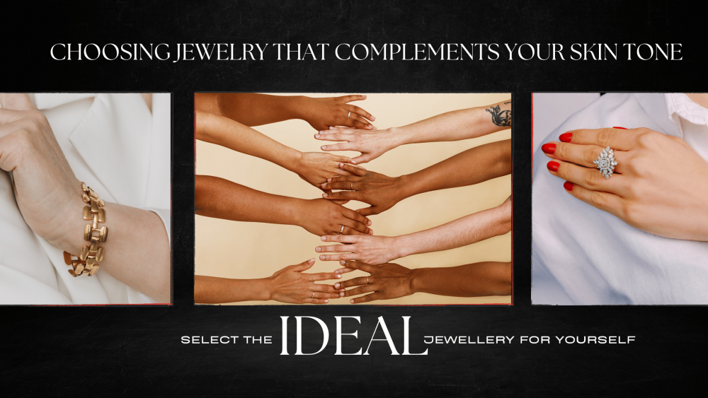 Choosing Jewelry Skin Tone
