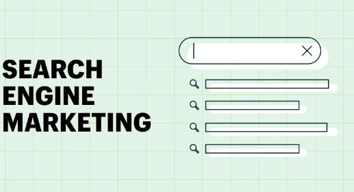 What Is Search Engine Marketing and How Does It Work? 