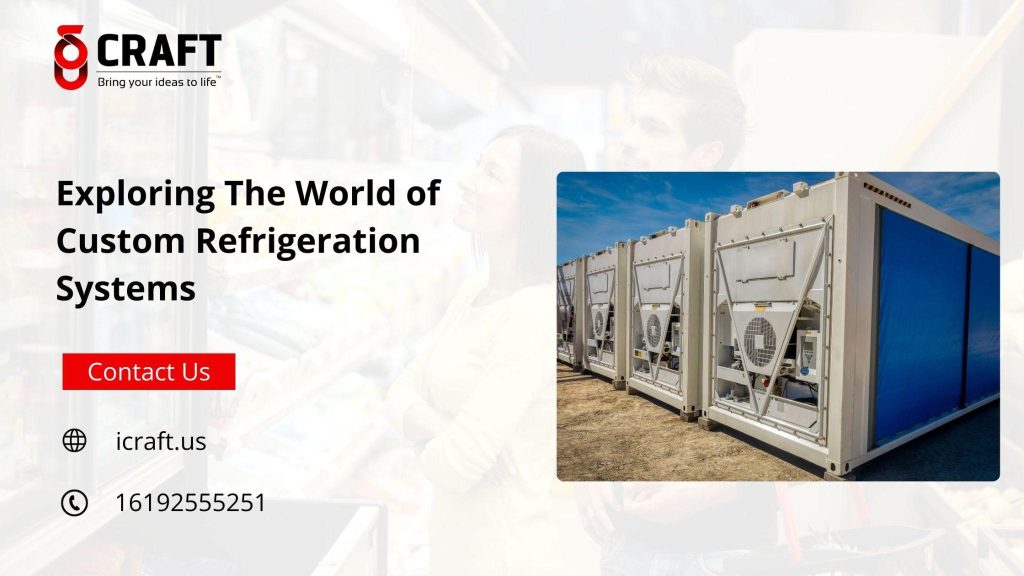 custom refrigeration systems