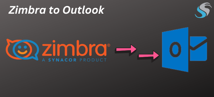 Easy Zimbra to PST Conversion: No Outlook Required