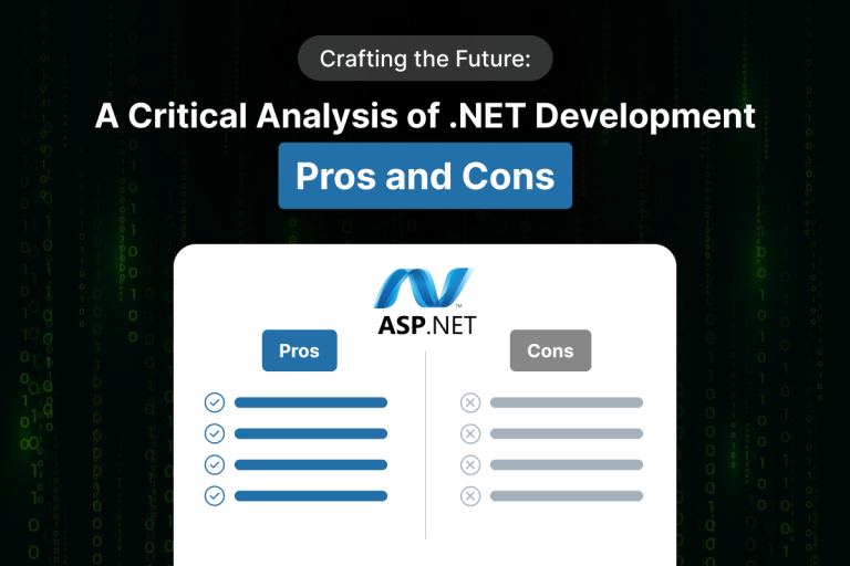 The Pros and Cons of .NET Development: A Critical Perspective on Its Impact on the Future