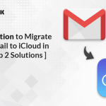 migrate gmail email to iCloud