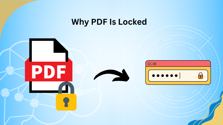 Why PDF Is Locked – Solutions to Unlock It