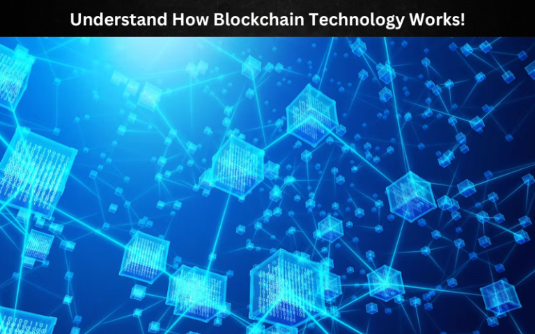 Know How Blockchain Works! Blockchain Technology Explained