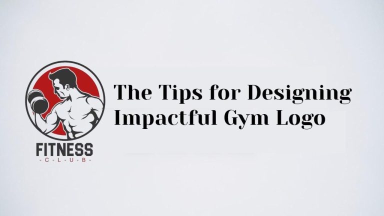 The Tips for Designing Impactful Gym Logo