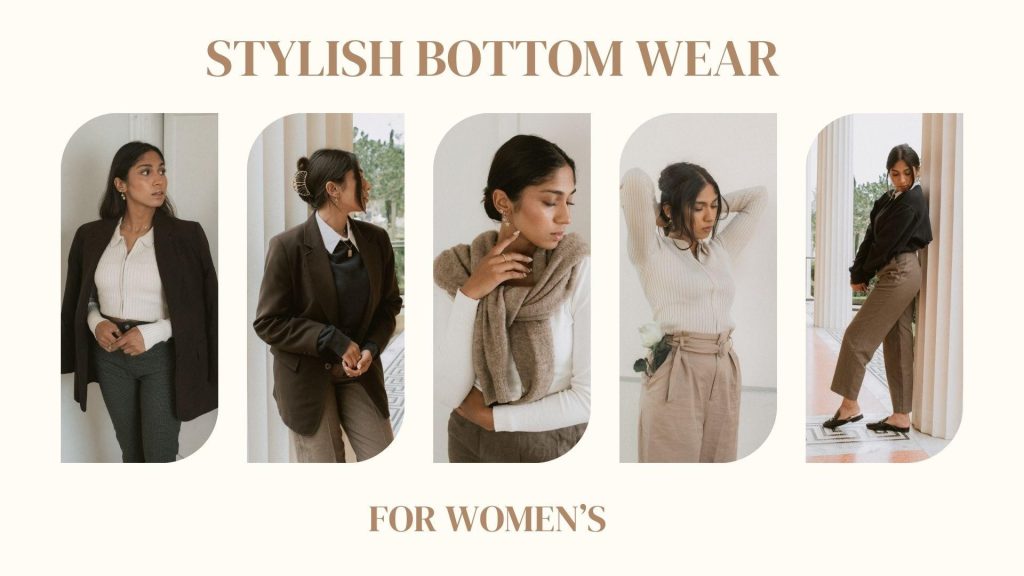perfect bottom wear for women
