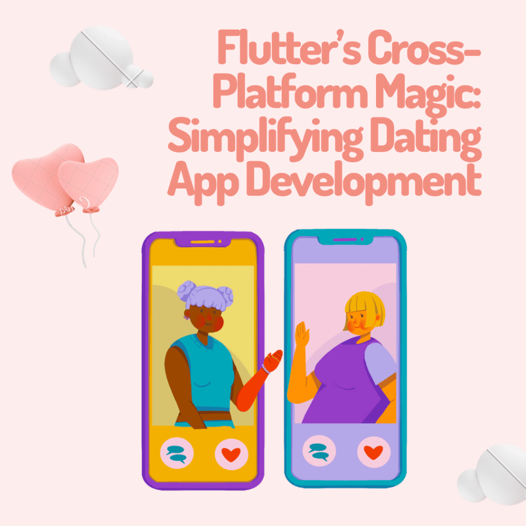 simplifying dating app development