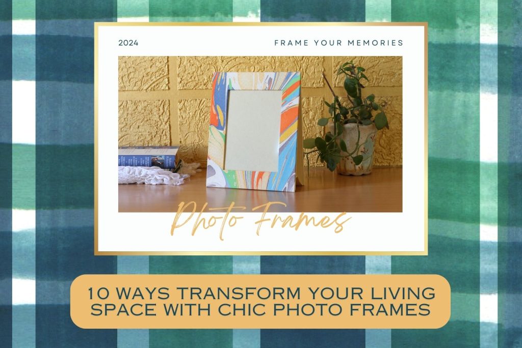 chic photo frames