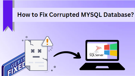 How to Fix Corrupted MYSQL Database? Easy Guide