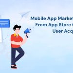 mobile app marketing strategies