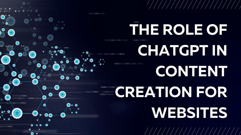 The Role of ChatGPT in Content Creation for Websites