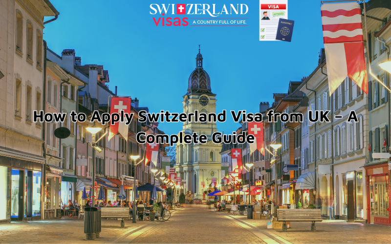 switzerland visa from uk