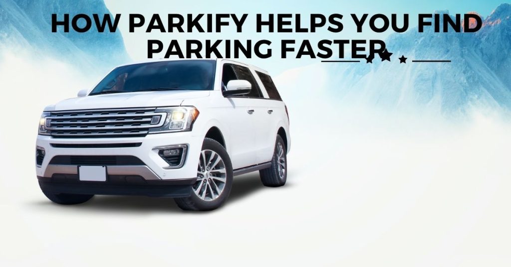 parkify find parking fast