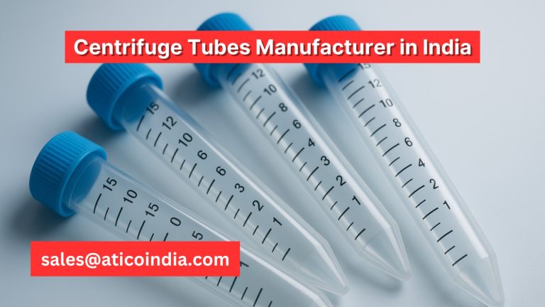 India’s Leading Centrifuge Tubes Manufacturer – Atico India