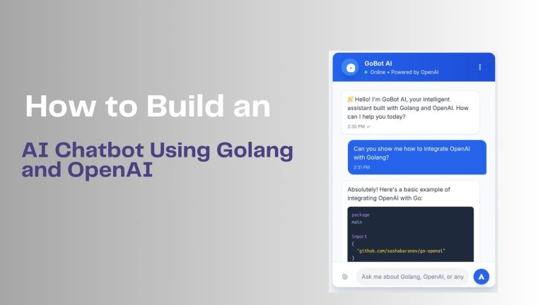 How to Build an AI Chatbot Using Golang and OpenAI