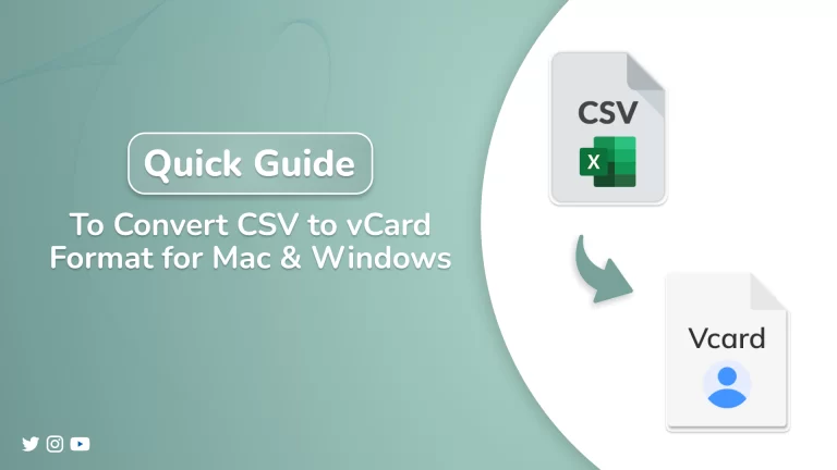 Quick Guide to Convert CSV to vCard Format for Mac & Windows