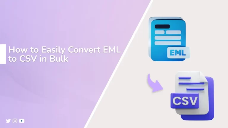 How to Easily Convert EML to CSV in Bulk