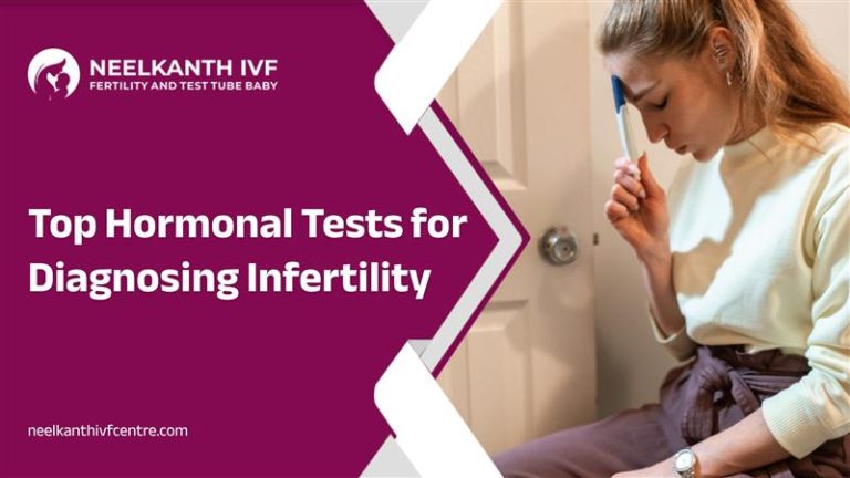 Top Hormonal Tests for Diagnosing Infertility